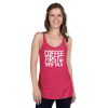 Coffee First Then Talk Women's Racerback Tank