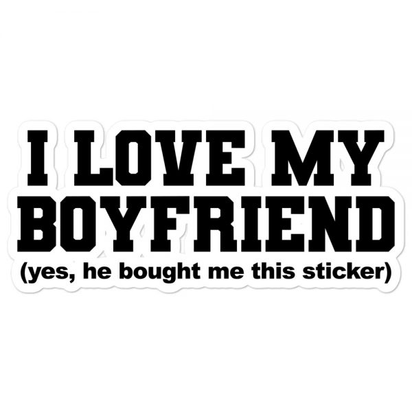 I Love My Boyfriend Bubble-free stickers