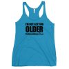 I’m Not Getting Older I’m Becoming A Classic Women's Racerback Tank