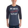 My Job Is Top Secret 3/4 sleeve raglan shirt