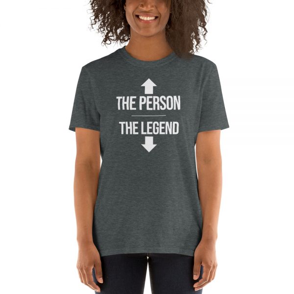 The Person The Legend Short-Sleeve Unisex T-Shirt