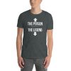 The Person The Legend Short-Sleeve Unisex T-Shirt