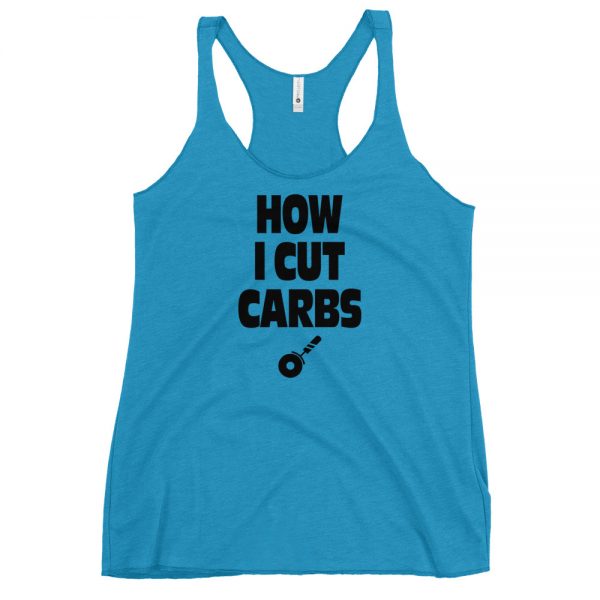 How I Cut Carbs Women's Racerback Tank