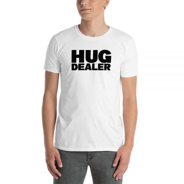 Hug Dealer Short-Sleeve Unisex T-Shirt