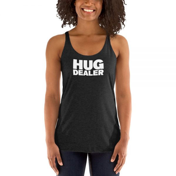 Hug Dealer Women's Racerback Tank