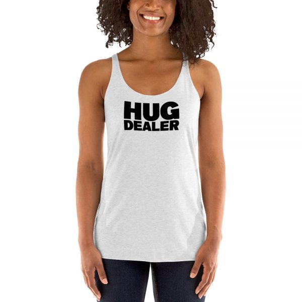 Hug Dealer Women's Racerback Tank