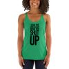 I Love The Sound You Make When You Shut Up Women's Racerback Tank