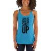 I Love The Sound You Make When You Shut Up Women's Racerback Tank
