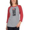 I Love To Make Boys Cry 3/4 sleeve raglan shirt