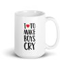 I Love To Make Boys Cry Mug