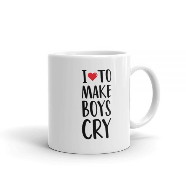 I Love To Make Boys Cry Mug