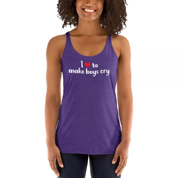 I Love To Make Boys Cry Women's Racerback Tank
