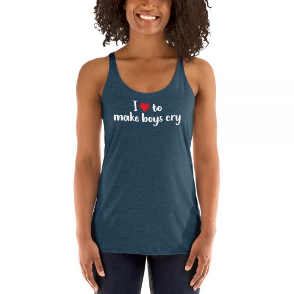 I Love To Make Boys Cry Women's Racerback Tank