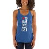 I Love To Make Boys Cry Women's Racerback Tank