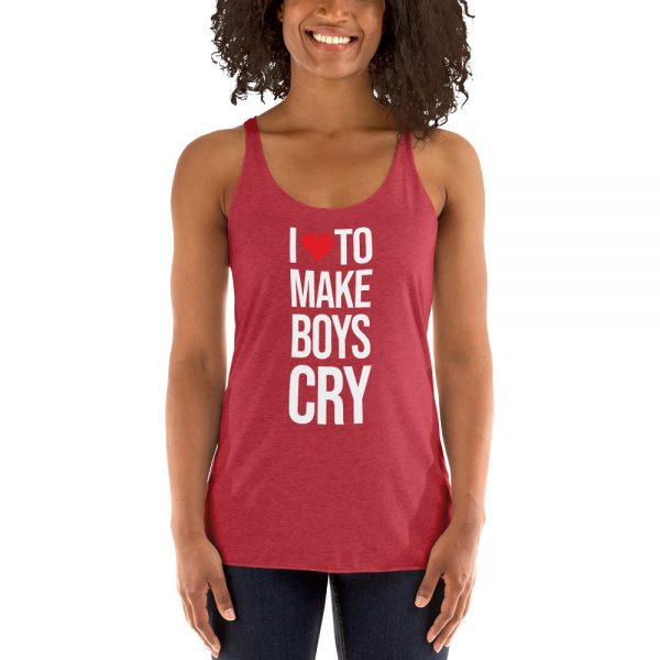 I Love To Make Boys Cry Women's Racerback Tank