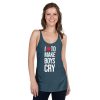 I Love To Make Boys Cry Women's Racerback Tank