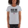 Hug Me I'm Vaccinated Women's short sleeve t-shirt