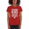 I'm Good In Bed I Can Sleep For Days Women's short sleeve t-shirt