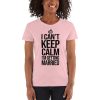 I Can’t Keep Calm I'm Getting Married Women's short sleeve t-shirt