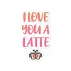 I Love You A Latte Bubble-free stickers