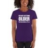 I’m Not Getting Older I’m Becoming A Classic Women's short sleeve t-shirt