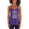 Keep Calm And Drink Beer Women's Racerback Tank