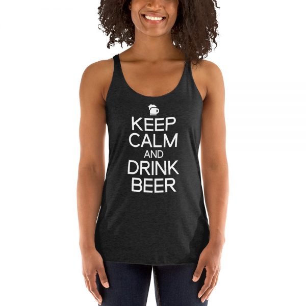 Keep Calm And Drink Beer Women's Racerback Tank