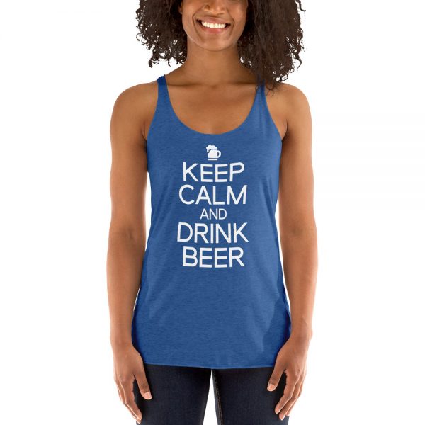 Keep Calm And Drink Beer Women's Racerback Tank
