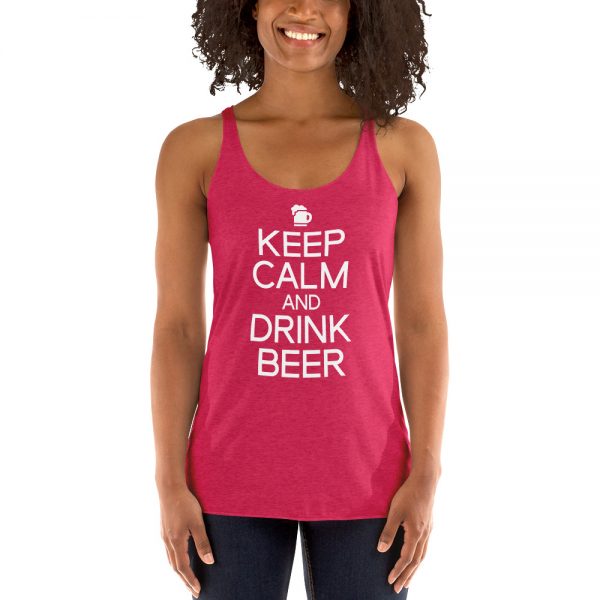 Keep Calm And Drink Beer Women's Racerback Tank