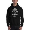 Keep Calm And Game On  Unisex Hoodie