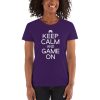 Keep Calm And Game On Women's short sleeve t-shirt