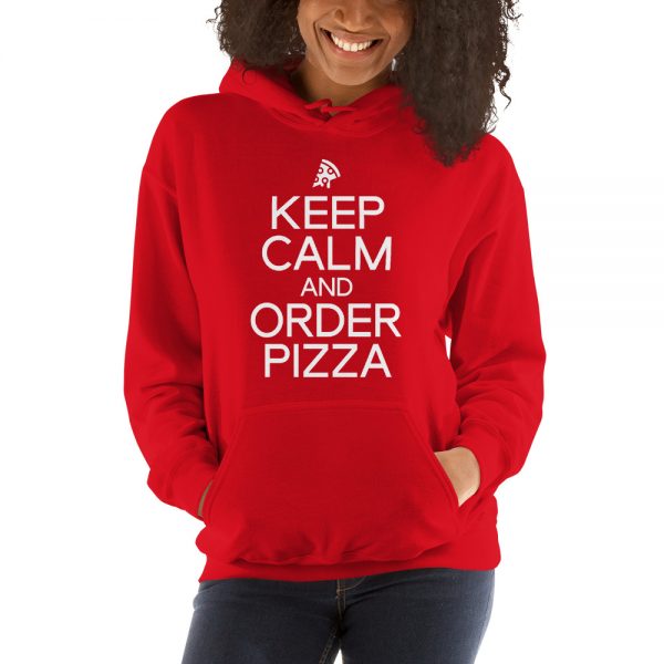 Keep Calm And Order Pizza  Unisex Hoodie