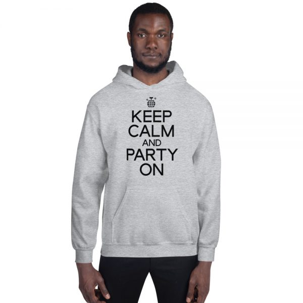 Keep Calm And Party On Unisex Hoodie