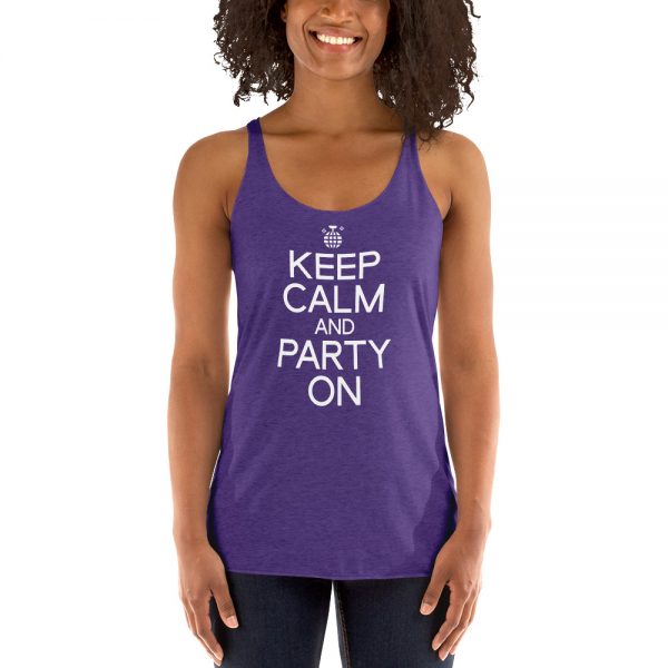 Keep Calm And Party On Women's Racerback Tank