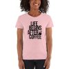 Life Begins After Coffee Women's short sleeve t-shirt